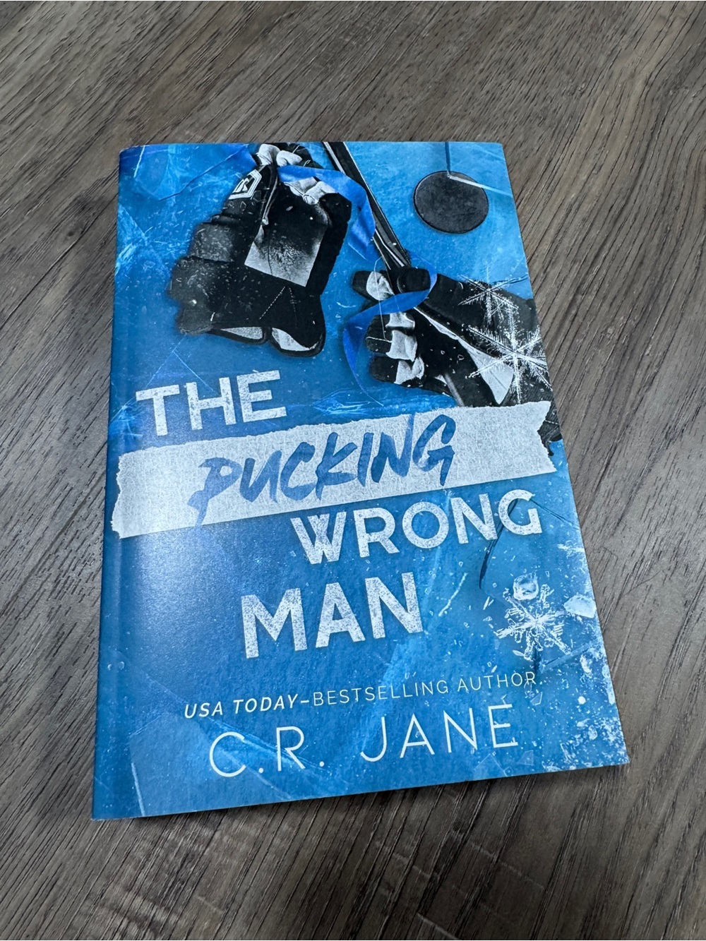 The Pucking Wrong Man by C.R. Jane - Book #4 - Trade Paperback Book